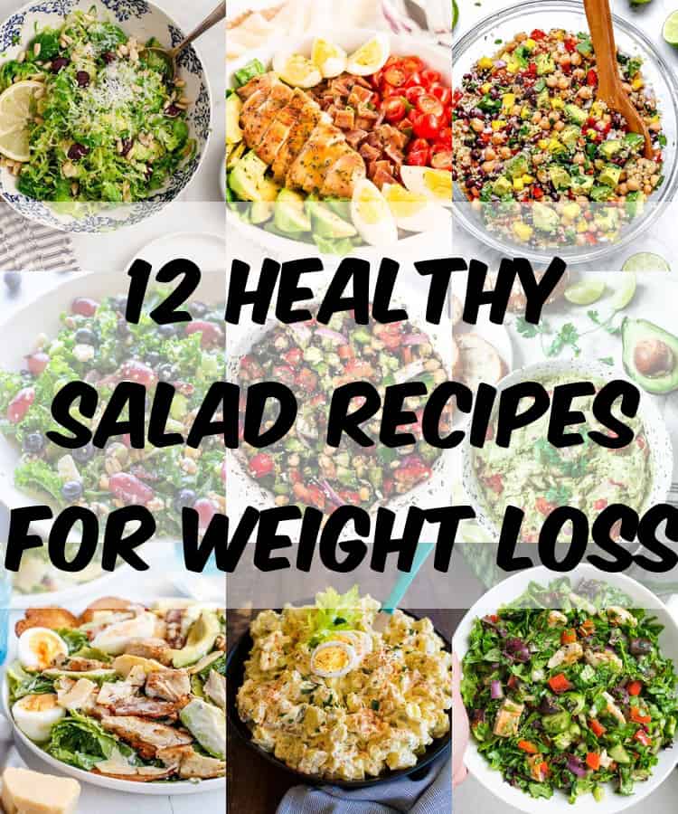 12 Healthy Salad Recipes for Weight Loss