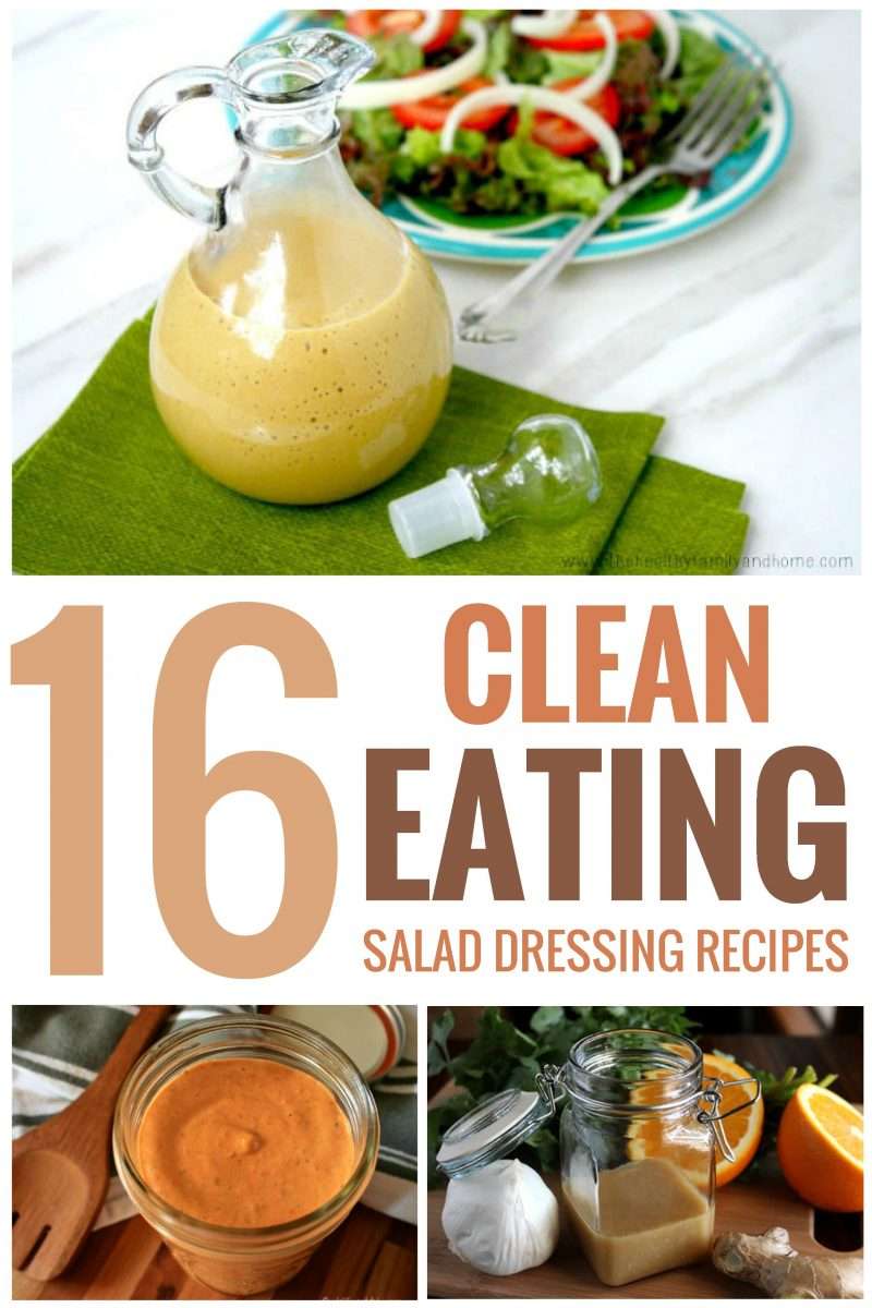 16 Clean Eating Salad Dressing Recipes