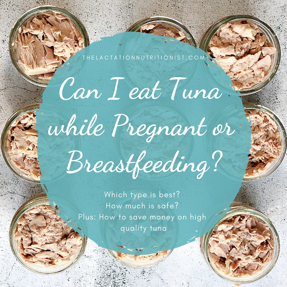 A Guide to eating Tuna while Pregnant or Breastfeeding