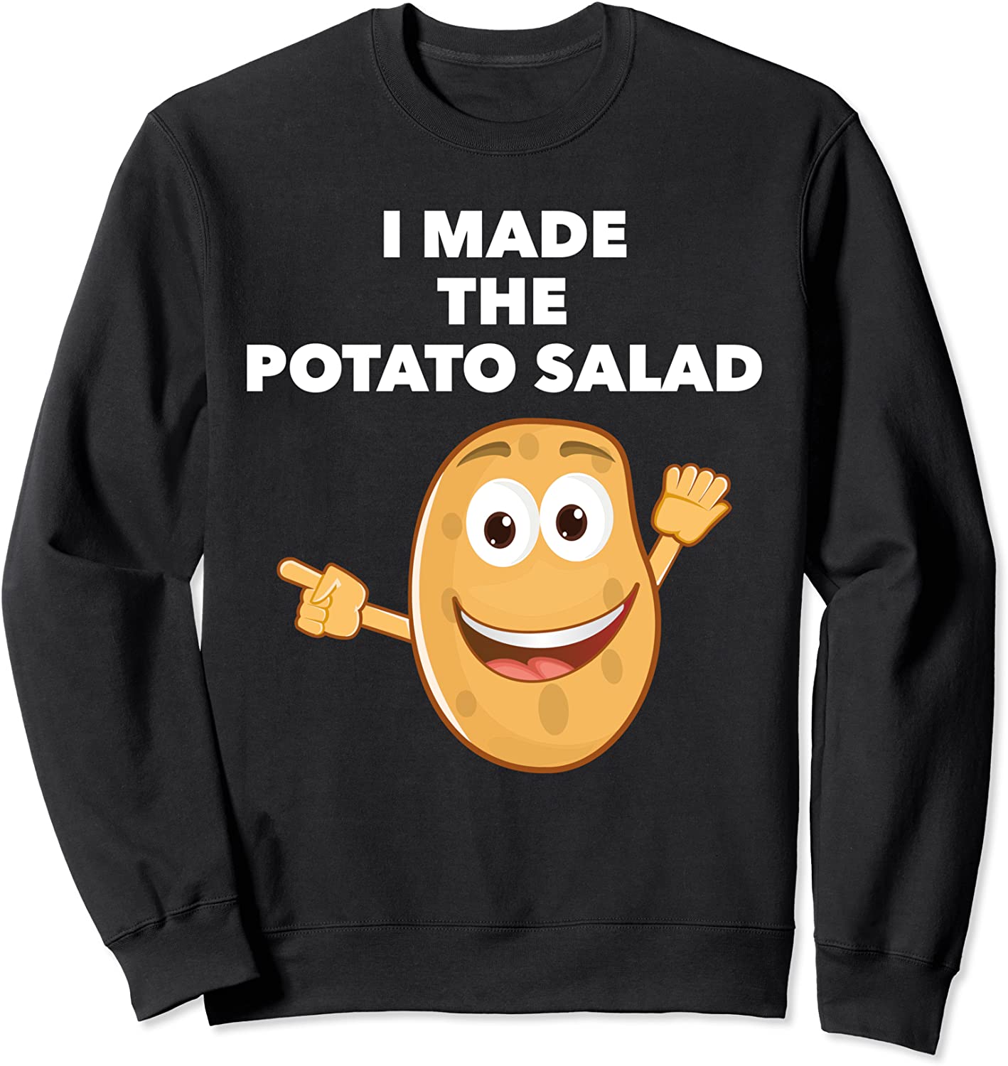 Amazon.com: I Made The Potato Salad Funny BBQ Who Made The Potato Salad ...