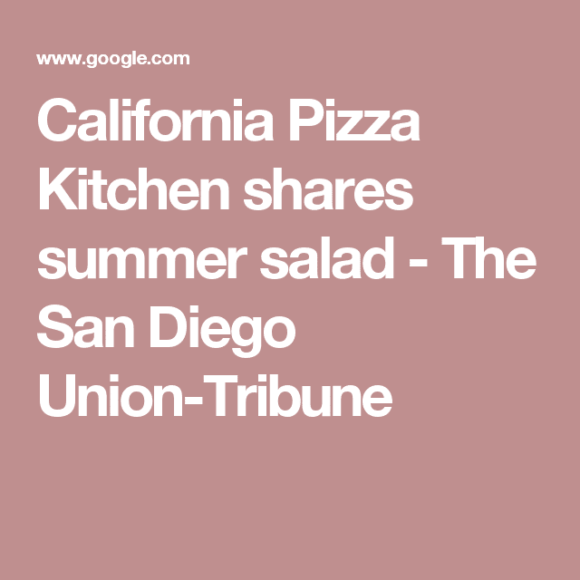 California Pizza Kitchen shares summer salad