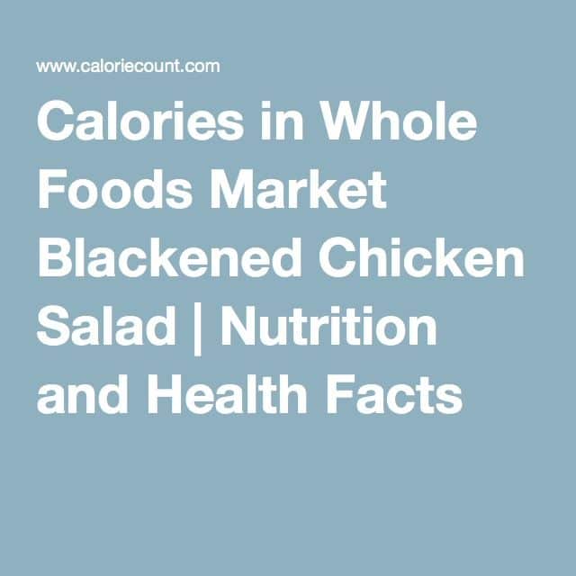 Calories in Whole Foods Market Blackened Chicken Salad