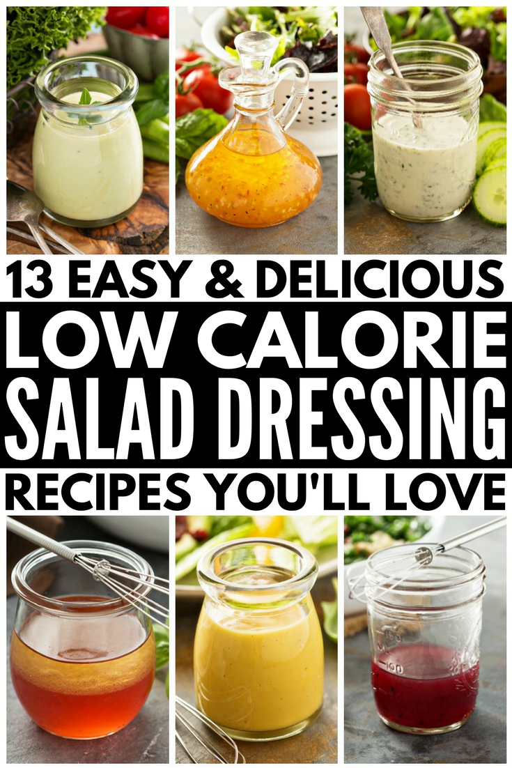 Healthy Salad Dressing: 13 Delicious Low Calorie Recipes ...