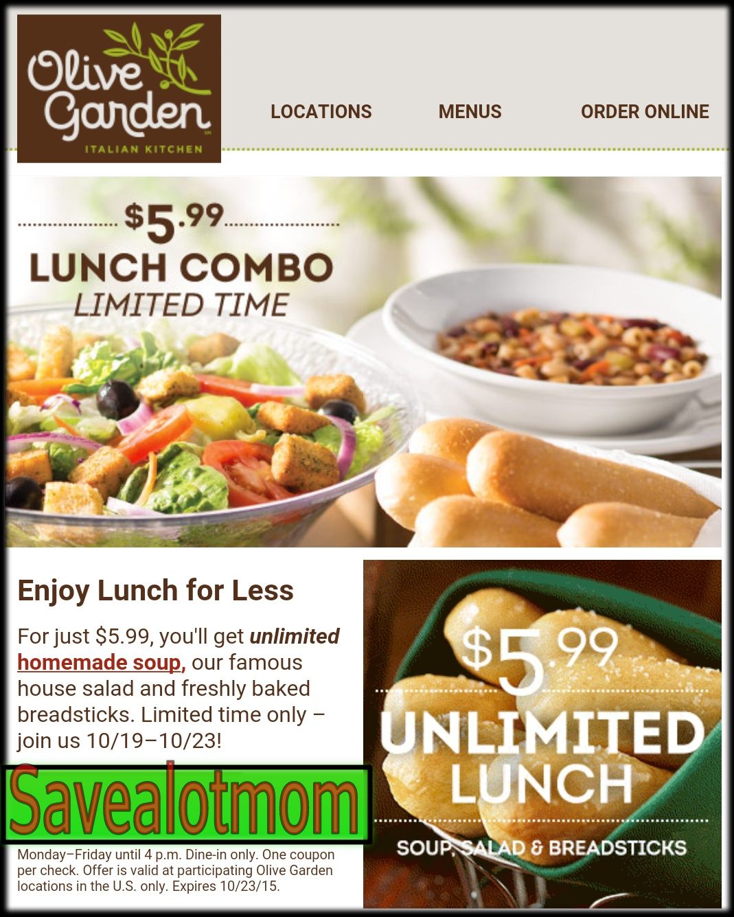 Olive Garden Unlimited Soup, Salad and Breadsticks for $5.99!